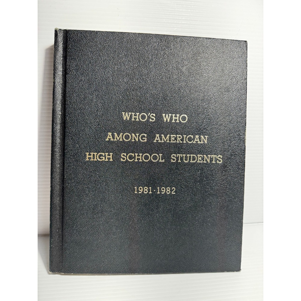 Who's Who Among American High School Students 1981-1982 Volume IV AL FL GA MS